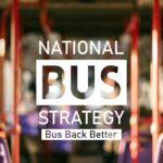 Bus Back Better: my thoughts on the National Bus Strategy